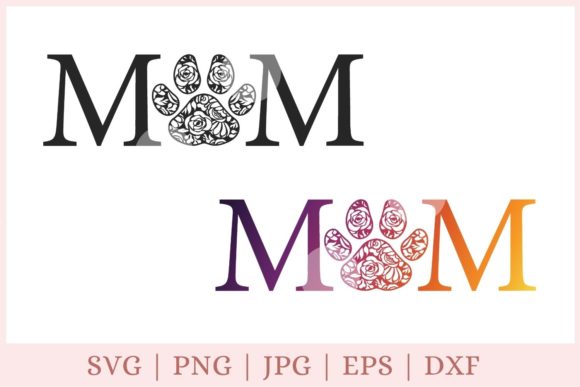 Dog Mom, Floral Paw Print: A Review of Graphics and Print Templates